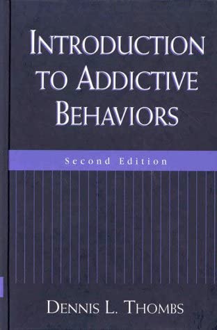 Introduction to Addictive Behaviors, Second Edition