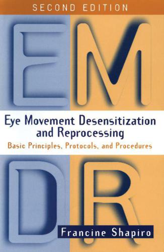 Eye Movement Desensitization and Reprocessing (EMDR)