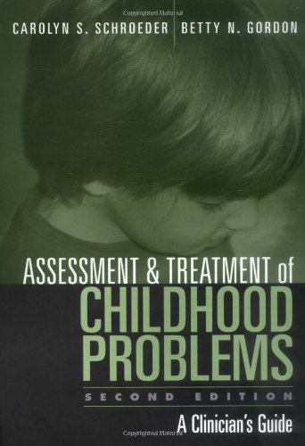 Assessment and Treatment of Childhood Problems