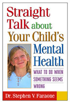 Straight Talk about Your Child's Mental Health