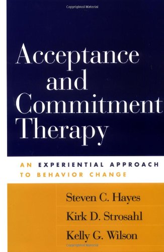 Acceptance and Commitment Therapy