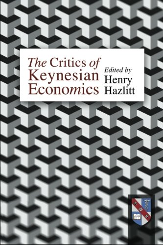 The Critics of Keynesian Economics