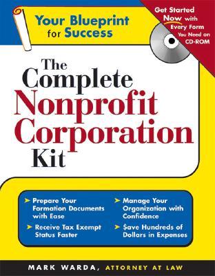 The Complete Nonprofit Corporation Kit [With CDROM]