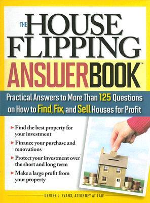 The House Flipping Answer Book