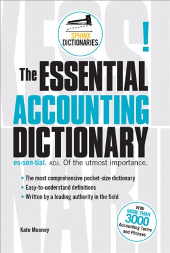 The Dictionary of Essential Accounting Terms (Sphinx Dictionaries)