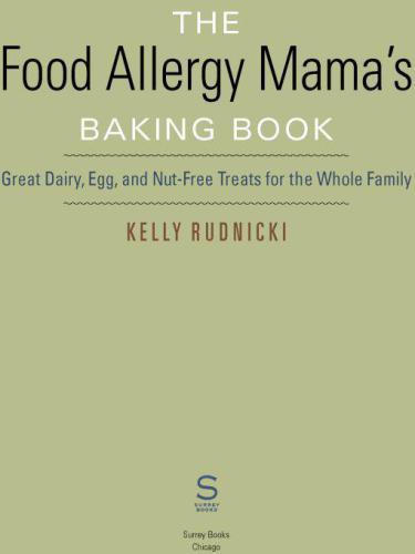 The Food Allergy Mama's Baking Book