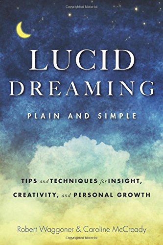 Lucid Dreaming, Plain and Simple