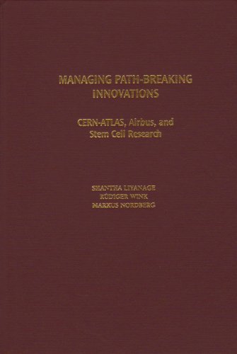 Managing Path-Breaking Innovations