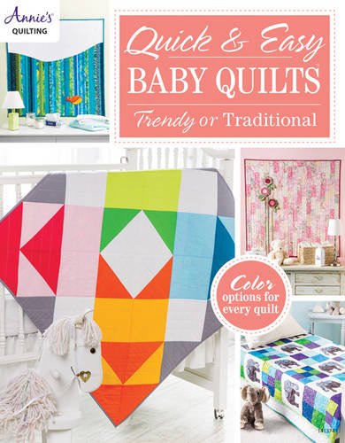 Quick  Easy Baby Quilts