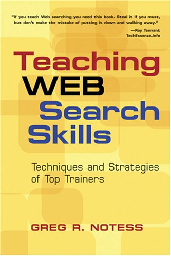 Teaching Web search skills : techniques and strategies of top trainers