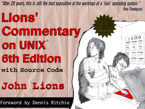 Lions’ Commentary on UNIX 6th Edition with Source Code