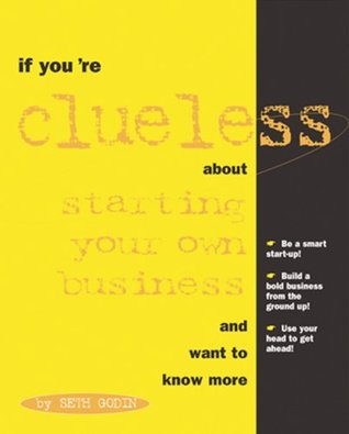 If You're Clueless about Starting Your Own Business and Want to Know More