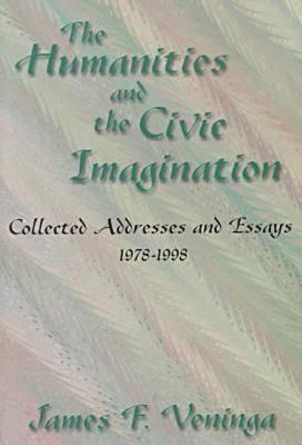 The  Humanities and the Civic Imagination