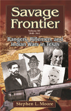 Rangers, Riflemen, and Indian Wars in Texas 1840-1841