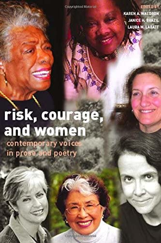 Risk, Courage, and Women