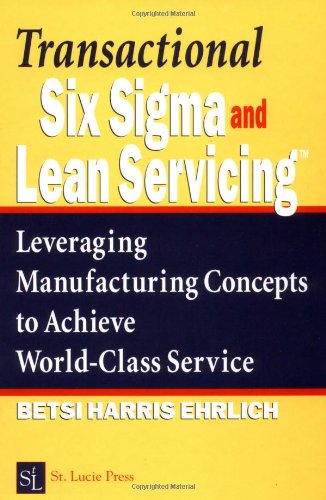 Transactional Six SIGMA and Lean Servicing