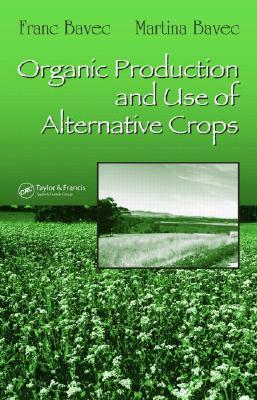 Organic Production and Use of Alternative Crops