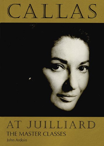 Callas at Juilliard