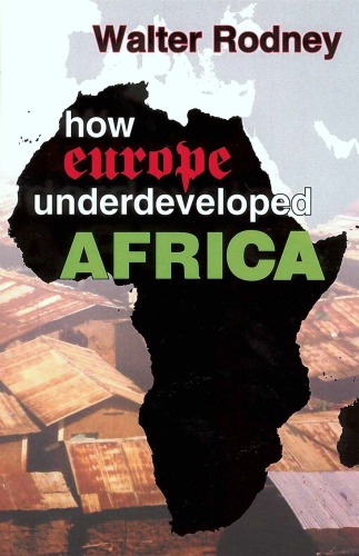 How Europe Underdeveloped Africa