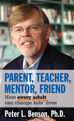 Parent, Teacher, Mentor, Friend