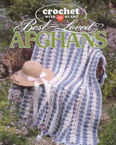 Crochet with Heart: Best Loved Afghans (Leisure Arts #108213)