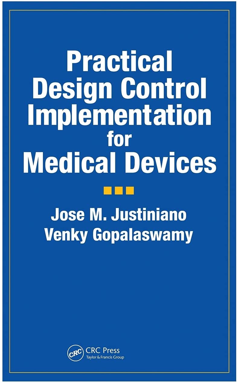 Practical Design Control Implementation for Medical Devices