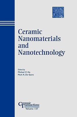 Ceramic Nanomaterials and Nanotechnology - Ct137