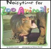 Noisytime For Zoo Animals (Zoo Animals (Carolrhoda))