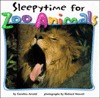 Sleepytime For Zoo Animals (Zoo Animals)