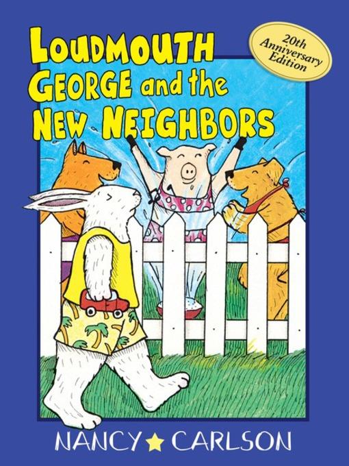 Loudmouth George and the New Neighbors