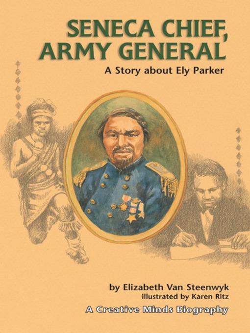 Seneca Chief, Army General