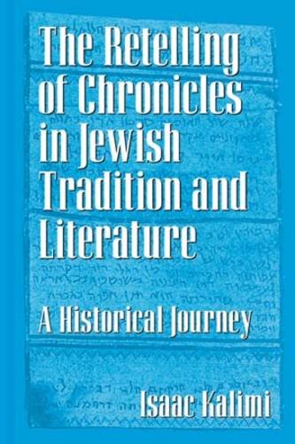 The Retelling of Chronicles in Jewish Tradition and Literature