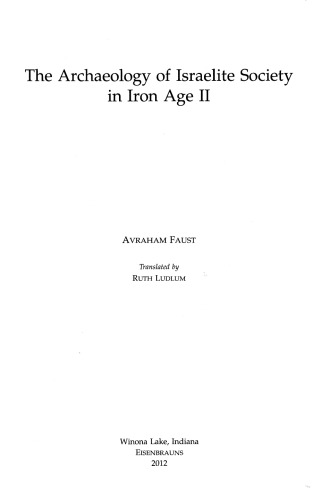 The Archaeology of Israelite Society in Iron Age II