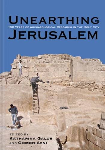 Unearthing Jerusalem