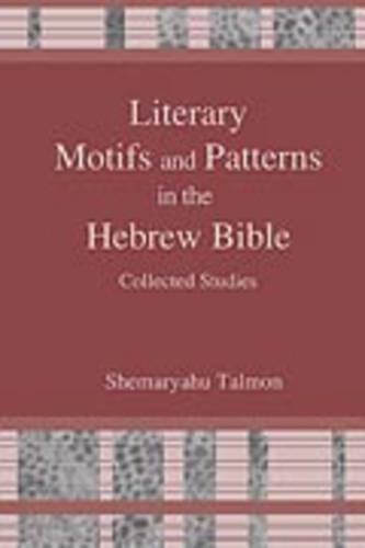 Literary Motifs and Patterns in the Hebrew Bible