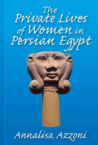Private Lives of Women in Persian Egyphb