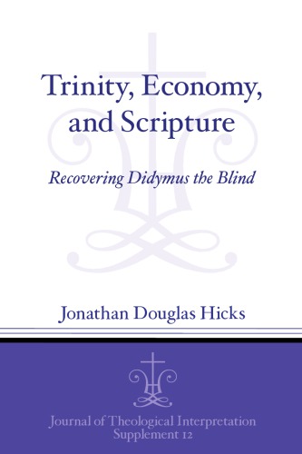 Trinity, Economy, and Scripture