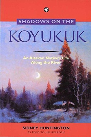 Shadows on the Koyukuk