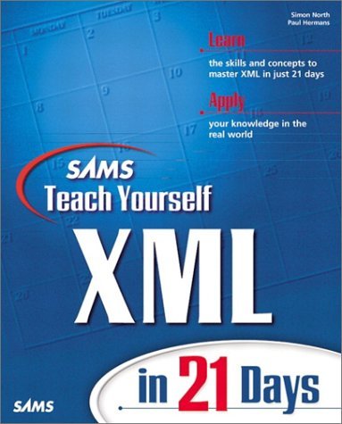 Sam's Teach Yourself XML in 21 Days