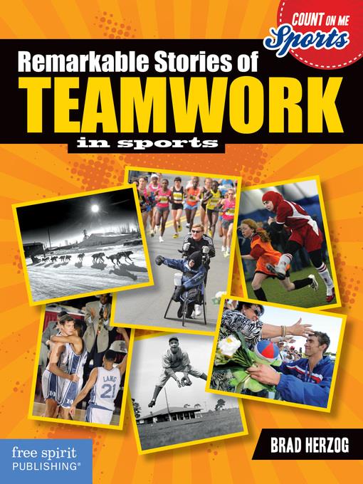 Remarkable Stories of Teamwork in Sports