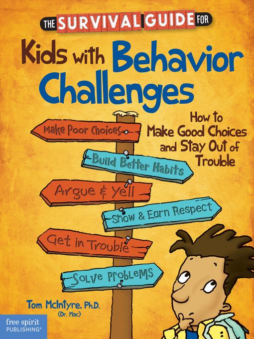 The Survival Guide for Kids with Behavior Challenges