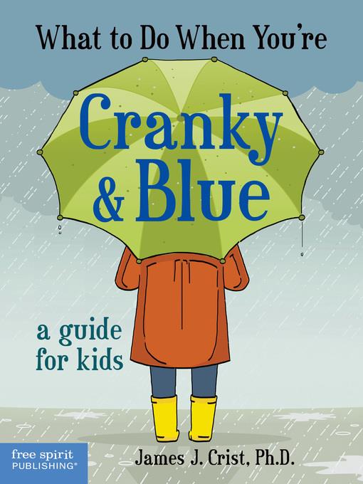 What to Do When You're Cranky & Blue