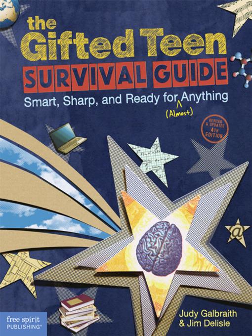 The Gifted Teen Survival Guide