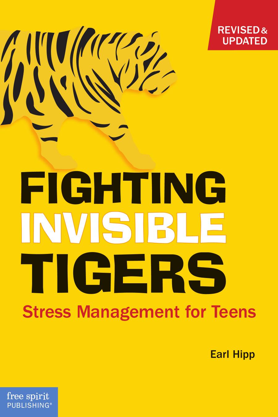 Fighting Invisible Tigers