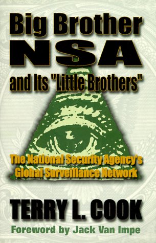 Big Brother Nsa &amp; Its &quot;Little Brothers&quot;