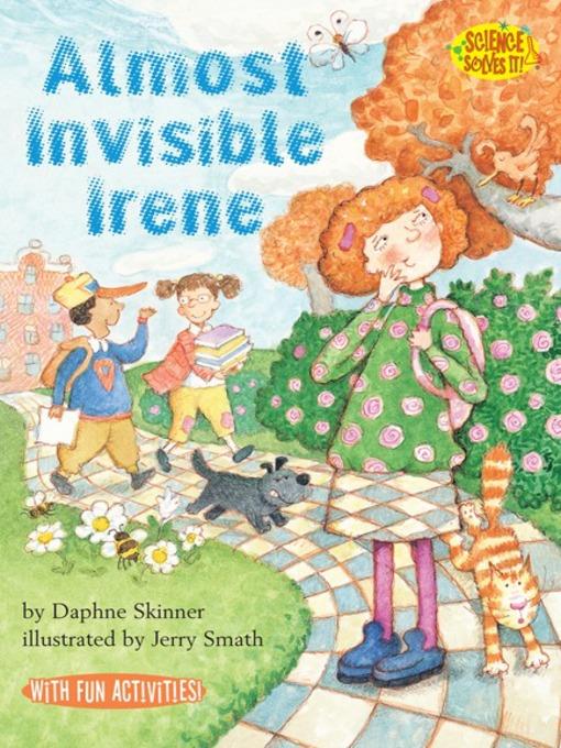 Almost Invisible Irene