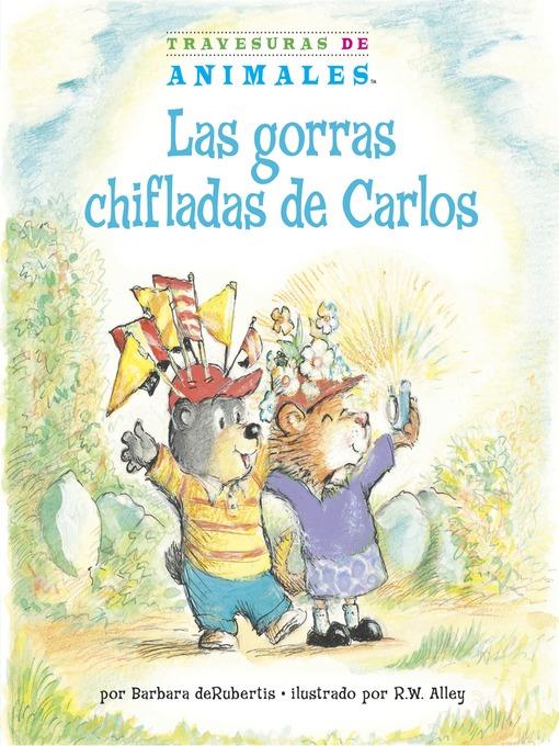 Las gorras chifladas de Carlos (Corky Cub's Crazy Caps)