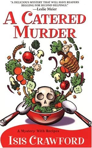 A Catered Murder (Mystery with Recipes, No. 1)