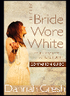 And the Bride Wore White Companion Guide