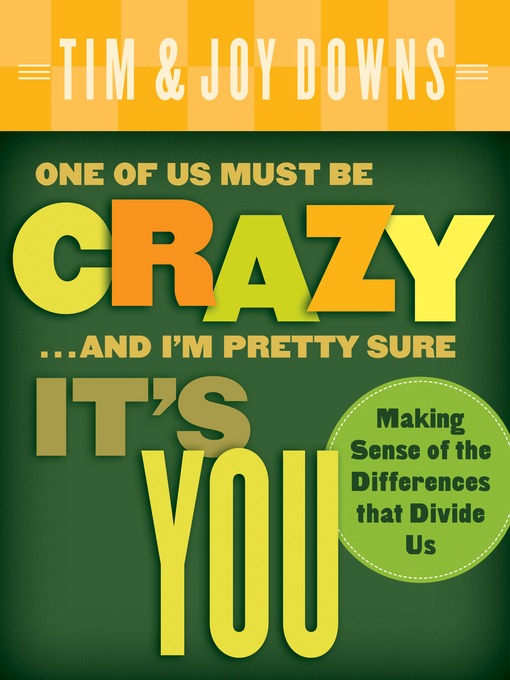 One of Us Must Be Crazy...and I'm Pretty Sure It's You